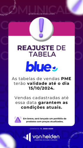 Atenção, corretores! Reajuste da tabela Blue para PME