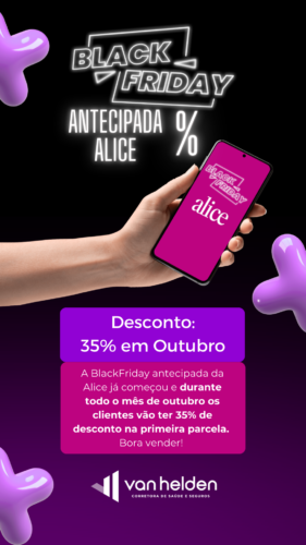 Black Friday Antecipada Alice: 35% de desconto em outubro!