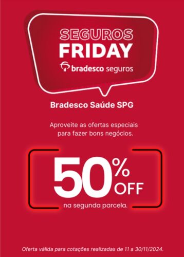 Bradesco Saúde com 50% OFF na segunda parcela: Saiba como aproveitar o Seguros Friday!