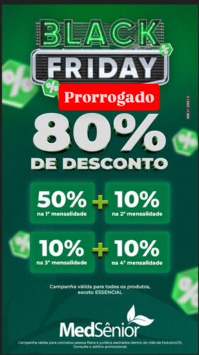 Aproveite a Black Friday Prorrogada da MedSénior