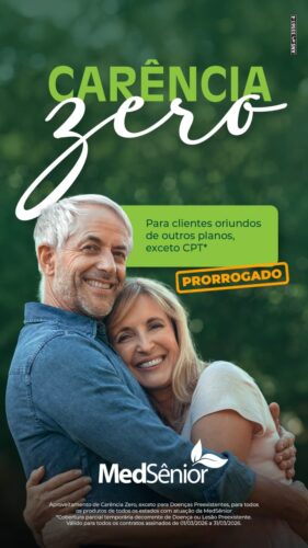 Aproveite a Carência Zero da MedSênior